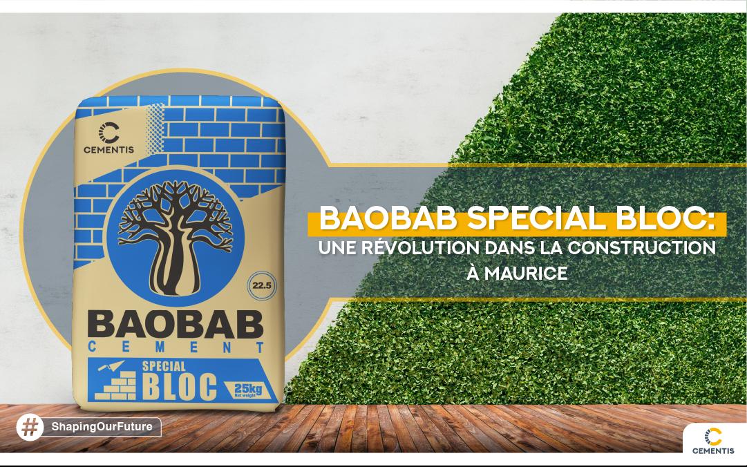 CEMENTIS Maurice: Baobab Special Bloc – Une Révolution dans la Construction à Maurice