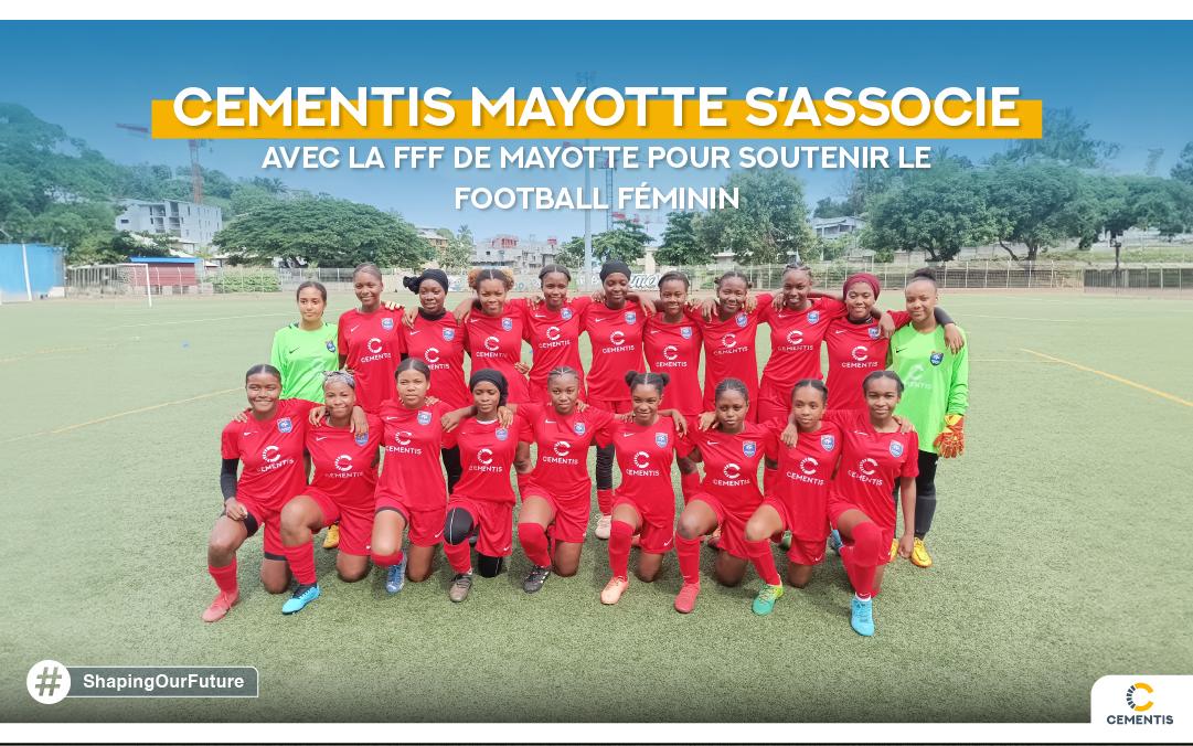 CEMENTIS Mayotte s’associe avec la FFF de Mayotte pour Soutenir le Football Féminin